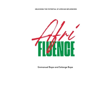Livro Afrifluence Unlocking the Potential of African Influencers de Emmanuel Bope (Inglês)