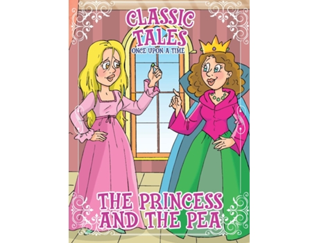Livro Classic Tales Once Upon a Time - The princess and the Pea de On Line Editora (Inglês)
