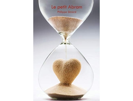 Livro Le Petit Abram De Philippe Simard (francês)