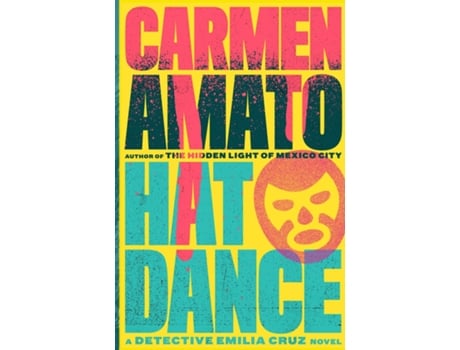Livro Hat Dance A Detective Emilia Cruz Novel de Carmen Amato (Inglês)