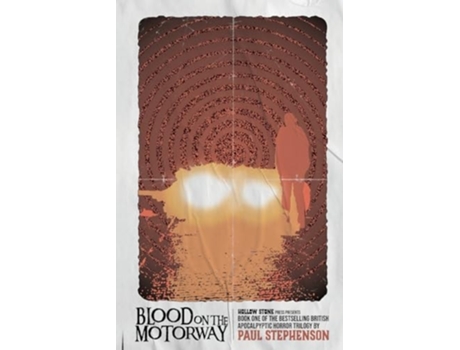 Livro Blood on the Motorway Book one of the apocalyptic thriller trilogy de Paul Stephenson (Inglês)