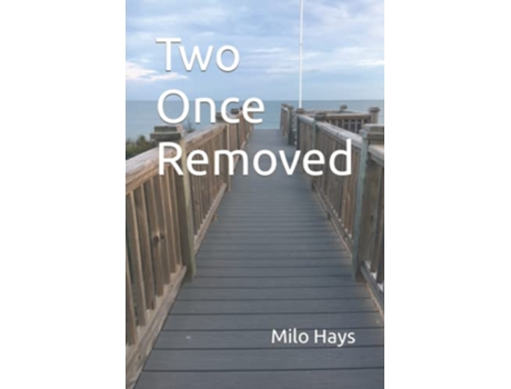 Livro Two Once Removed de Milo Hays (Inglês)