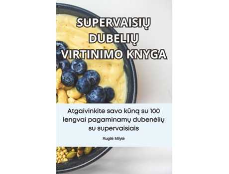 Livro SUPERVAISIU DUBELIU VIRTINIMO KNYGA de Rugile Milyte (Inglês)
