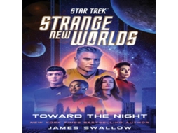Livro Star Trek Strange New Worlds Toward the Night de James Swallow (Inglês)
