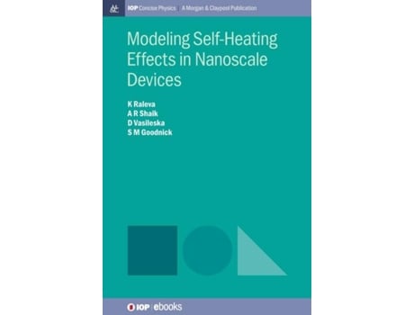 Livro Modeling Self-heating Effects In Nanoscale Devices De Katerina Raleva (inglês)