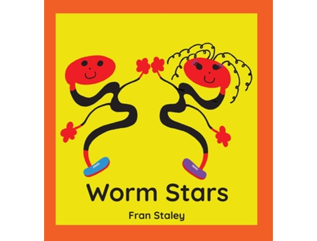 Livro Worm Stars De Fran Staley (inglês)