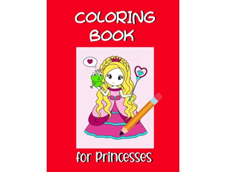 Livro Coloring Book For Princesses De Dagna Banas (inglês)