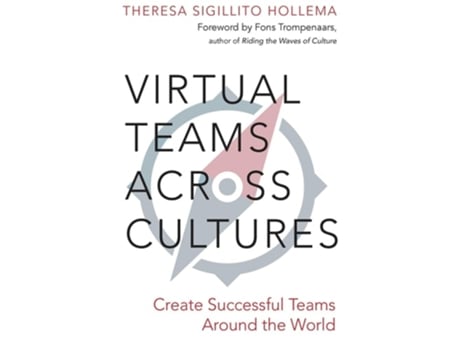Livro Virtual Teams Across Cultures De Theresa Sigillito Hollema (inglês)
