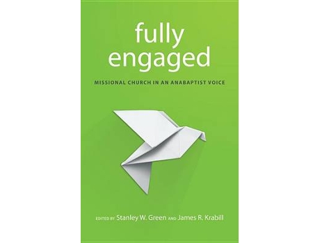 Livro fully engaged de stanley w green,james r krabill (inglês)
