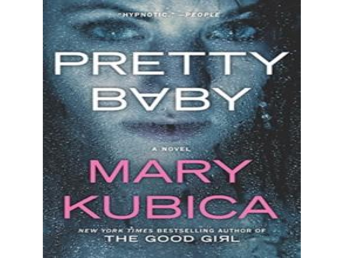 Livro PRETTY BABY ORIGINAL/E de Mary Kubica (Inglês)