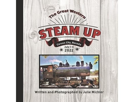 Livro Great Western STEAM UP Carson City NV, July 1-4, 2022 de Julie Michler (Inglês)