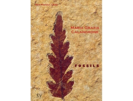 Livro Fossils de Maria Grazia Calandrone (Inglês)