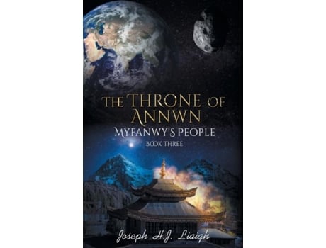 Livro The Throne Of Annwn Myfanwys People Book Three De Joseph Henry John Liaigh (inglês)