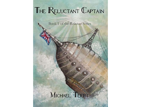 Livro The Reluctant Captain de Michael Tefft (Inglês)
