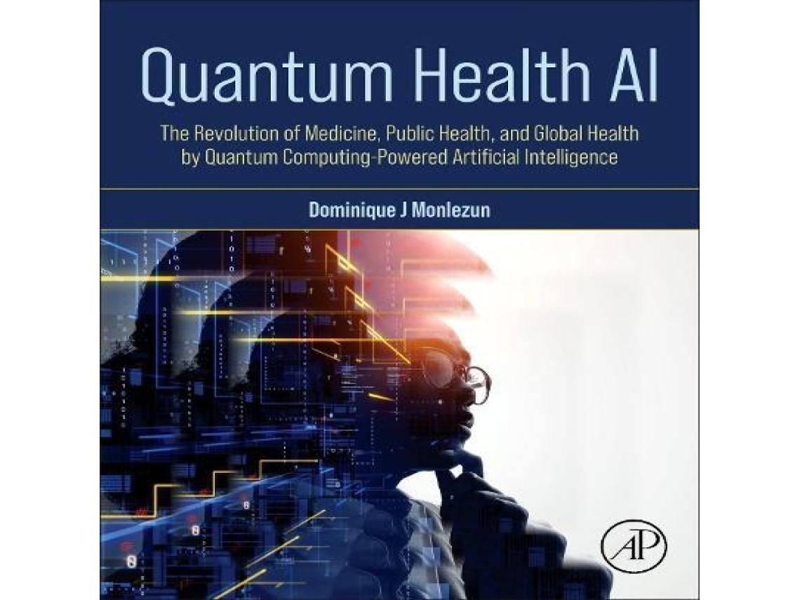 Livro Quantum Health AI de Monlezun, Dominique J et al. (Inglês)