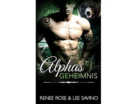 Livro Alphas Geheimnis De Renee Rose E Lee Savino (alemão)