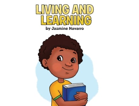 Livro Living and Learning de Jazmine Navarro (Inglês)