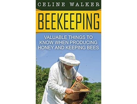 Livro Beekeeping de Celine Walker (Inglês - Capa Dura)