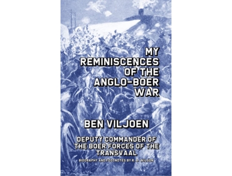 Livro My Reminiscences of the Anglo-Boer War de Ben Viljoen ( Inglês )