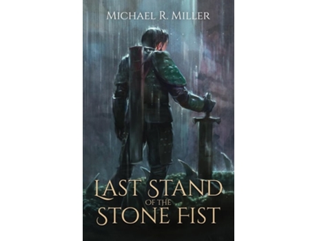 Livro Last Stand of the Stone Fist A Songs of Chaos Novella de Michael R Miller (Inglês - Capa Dura)
