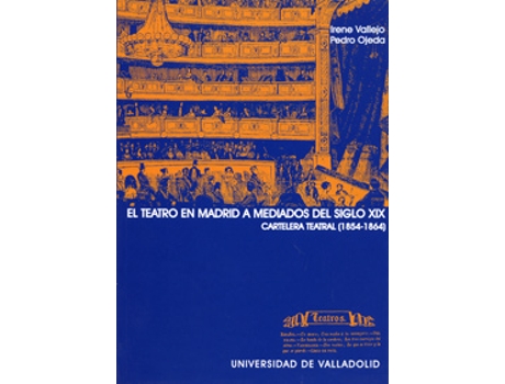 Livro Teatro En Madrid A Mediados Del S.Xix, El. Cartelera Teatral de Irene Vallejo Gonzalez (Espanhol)