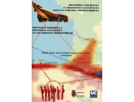 Livro Fronteras Naturales Y Fronteras Culturales En Los Pirineos Prehistóricos de Nathalie Cazals (Espanhol)