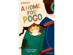 Livro Readerful Independent Library Oxford Reading Level 11 A Home For Pogo De Laura Warminger (inglês)