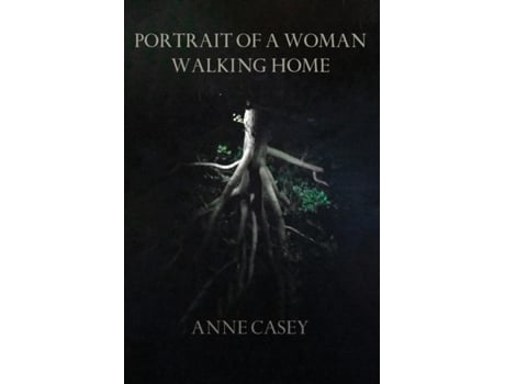 Livro Portrait of a Woman Walking Home Anne Casey (Inglês)
