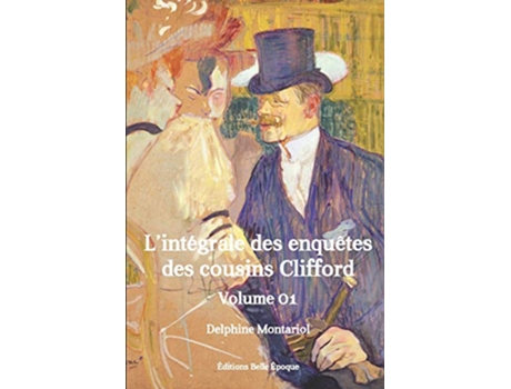Livro Les enquêtes des cousins Clifford Intégrale premier volume French Edition de Delphine Montariol (Francês)