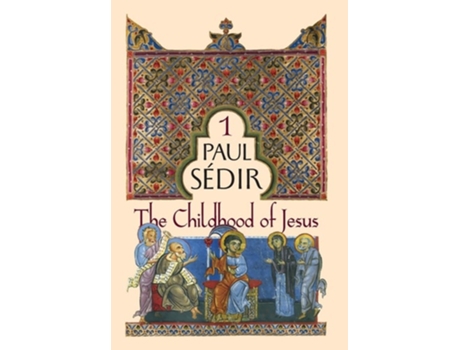 Livro The Childhood of Jesus de Paul Sédir (Inglês - Capa Dura)