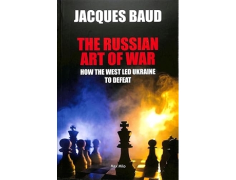 Livro The Russian Art of War de Jacques Baud (Inglês)