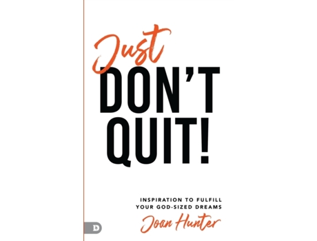 Livro just don't quit! de joan hunter (inglês)