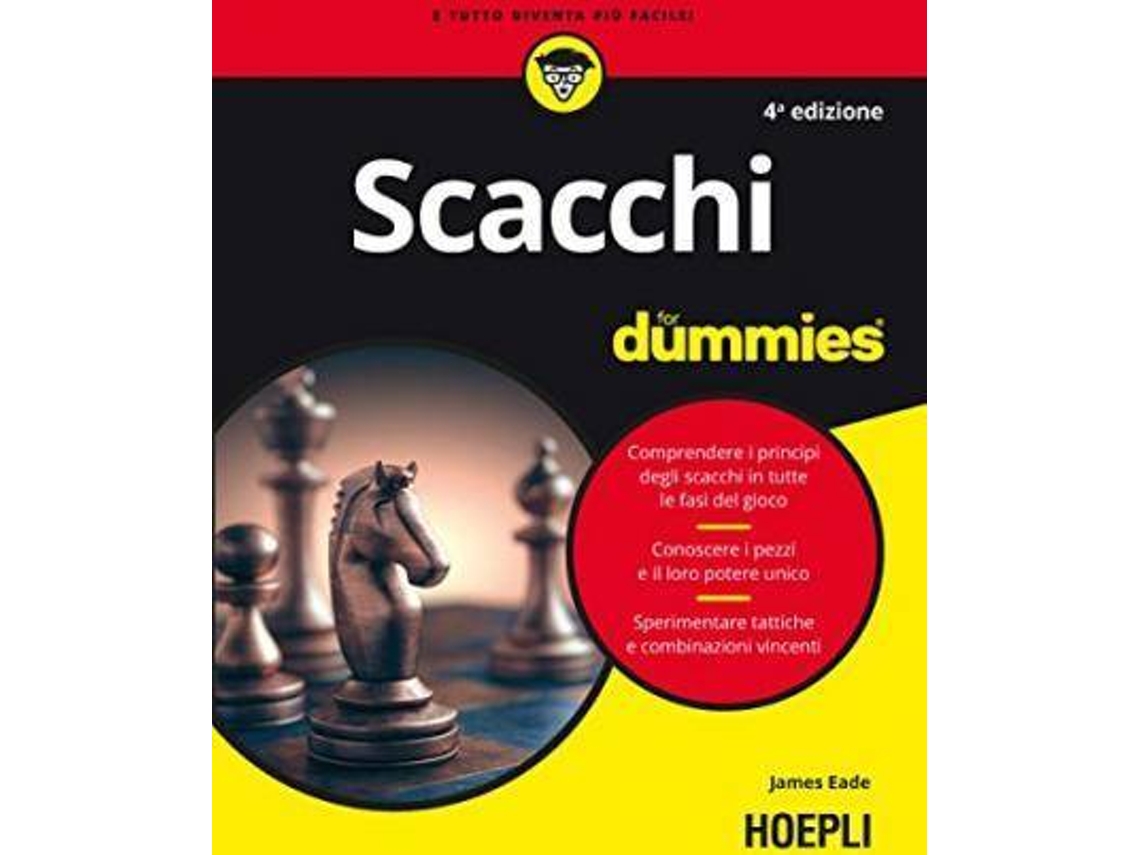 Livro Scacchi For Dummies de James Eade (Italiano)