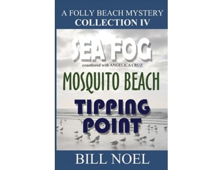 Livro A Folly Beach Mystery Collection IV de Bill Noel e Angeliaca Cruz (Inglês)