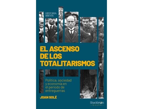 Livro El Ascenso De Los Totalitarismos de Joan Solé Solé (Espanhol)