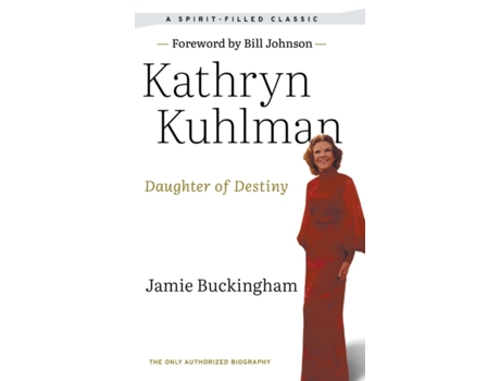 Livro Daughter of Destiny: The Only Authorized Biography Kathryn Kuhlman, Jamie Buckingham (Inglês)