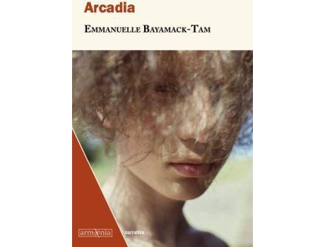 Livro Arcadia = Arcadie de Emmanuelle Bayamack-Tam (Espanhol)