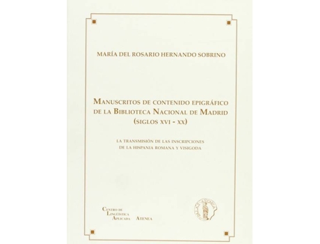 Livro Manuscritos De Contenido Epigrafico De La Biblioteca Nacional De Madrid