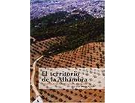 Livro El territorio de la Alhambra de Luis José García Pulido