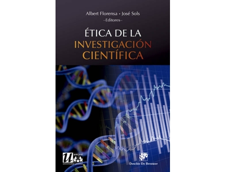 Livro Ética De La Investigación Científica de Florensa Giménez, Albert, Sols, Lucia