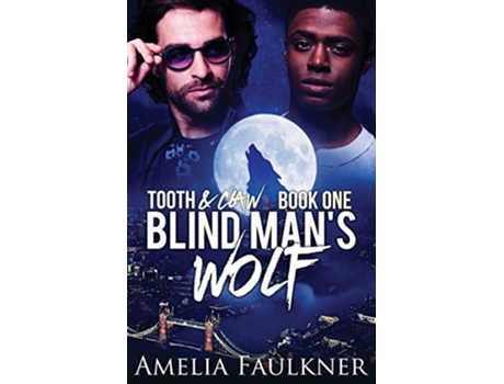 Livro Blind Mans Wolf De Amelia Faulkner (inglês)