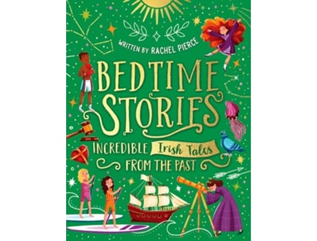 Livro Bedtime Stories Incredible Irish Tales from the Past de Rachel Pierce (Inglês - Capa Dura)