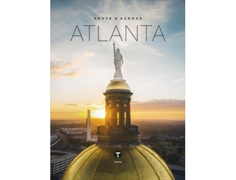 Livro Above and Across Atlanta de Gaud, Luis et al. (Inglês - Capa Dura)