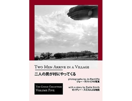 Livro Two Men Arrive in a Village de Jo Ractliffe e Zadie Smith (Inglês)