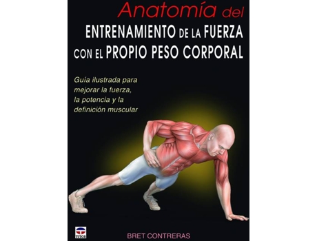 Livro Anatomía Del Entrenamiento De La Fuerza Con El Propio Peso