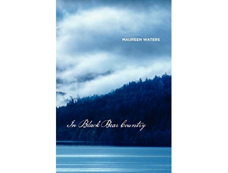 Livro In Black Bear Country de Maureen Waters (Inglês)