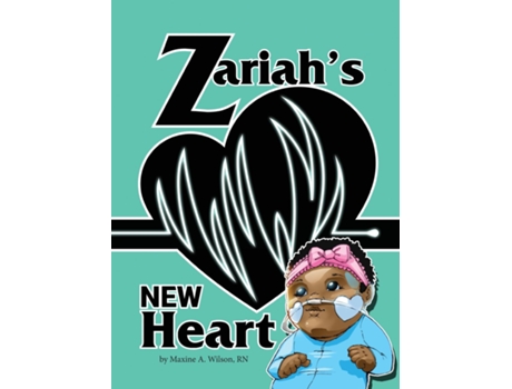 Livro Zariahs New Heart De Maxine Wilson (inglês)