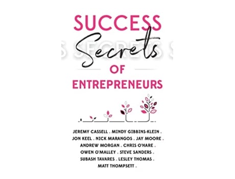 Livro Success Secrets of Entrepreneurs de Penny Power e +13 World-Class Expert Authors (Inglês)