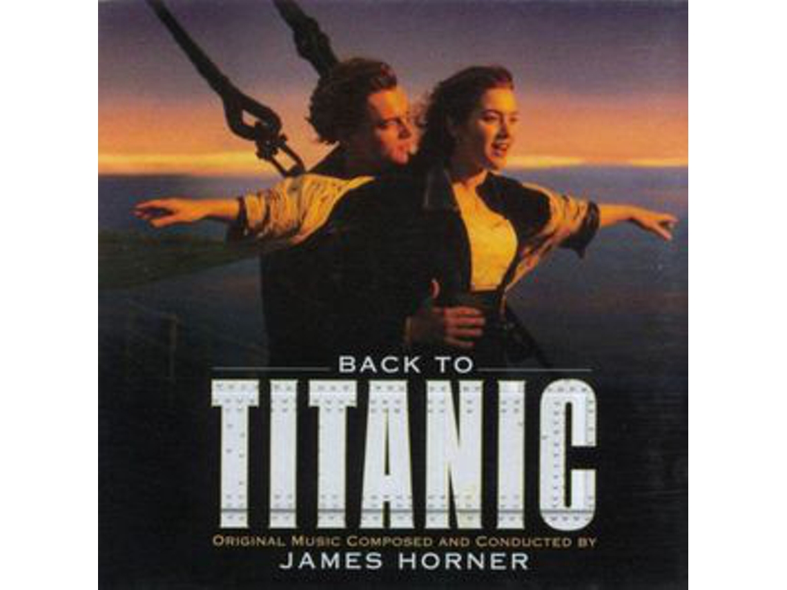 CD James Horner - Back To Titanic (Music From The Motion Picture)