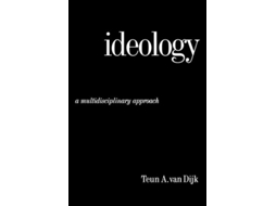 Livro Ideology: A Multidisciplinary Approach Teun A. van Dijk (Inglês)